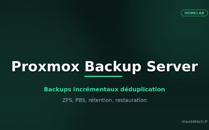 Proxmox Backup Server - sauvegarder ses VMs et LXC automatiquement sur homelab Proxmox