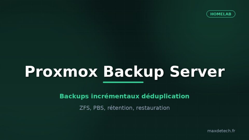 Proxmox Backup Server - sauvegarder ses VMs et LXC automatiquement sur homelab Proxmox