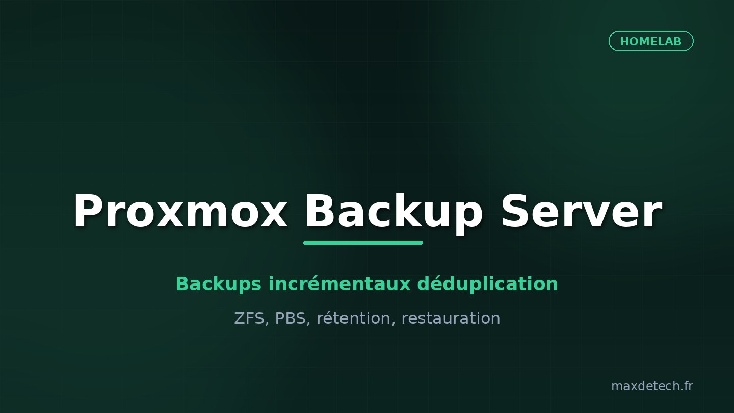 Proxmox Backup Server - sauvegarder ses VMs et LXC automatiquement sur homelab Proxmox