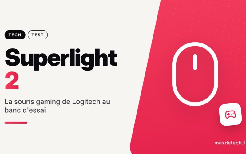 Superlight 2 : La souris gaming de Logitech au banc d'essai